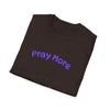 Pray More T-Shirt