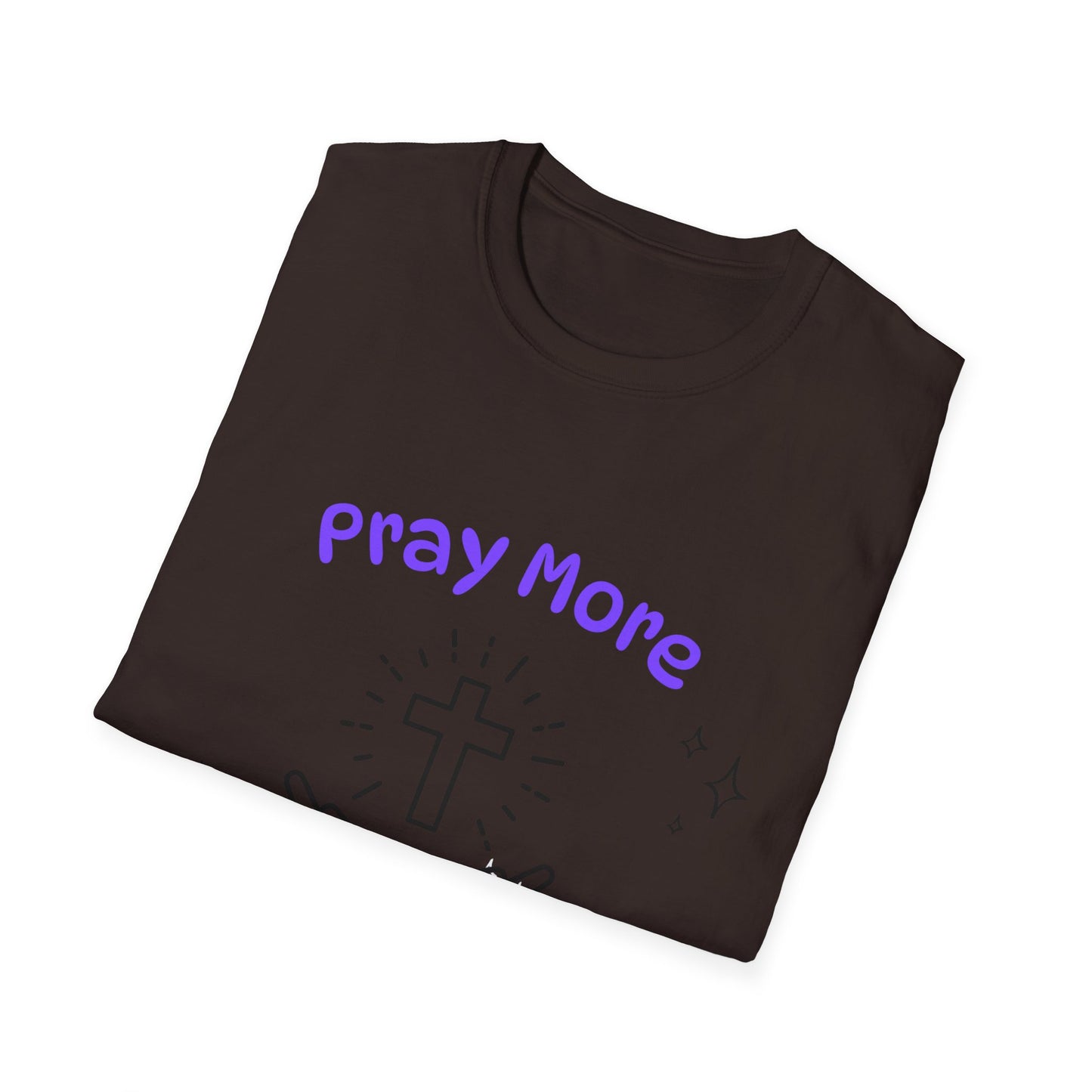 Pray More T-Shirt