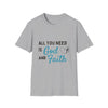 God & Faith T-Shirt