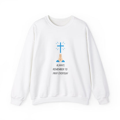 Prayer Everyday Sweatshirt