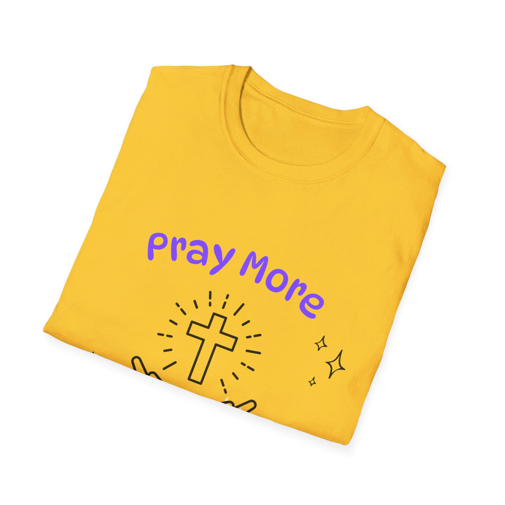 Pray More T-Shirt