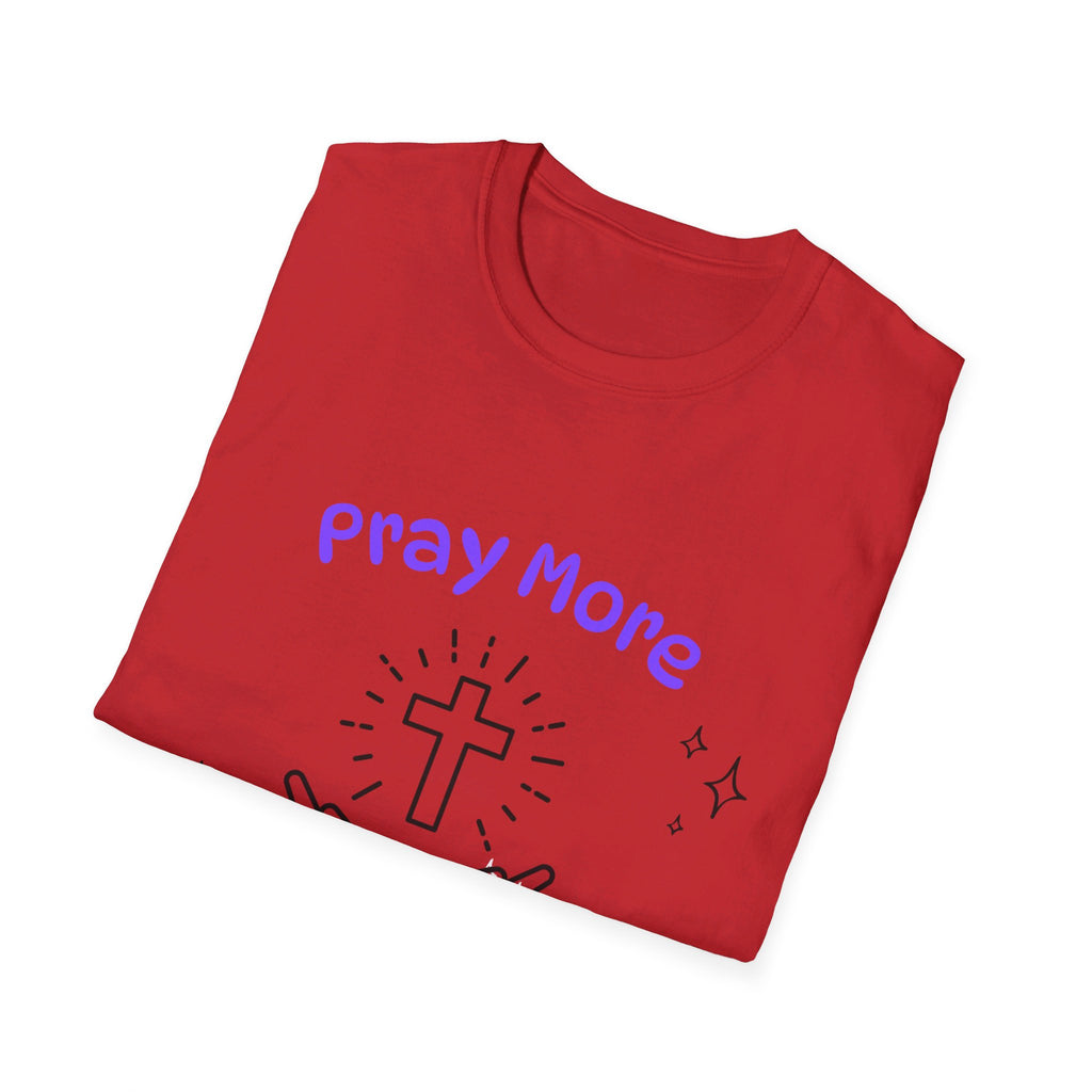 Pray More T-Shirt