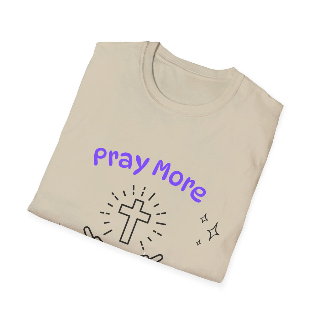 Pray More T-Shirt